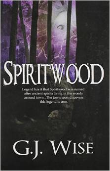 Spiritwood by G.J. Wise