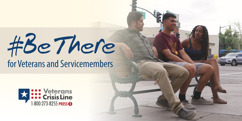 #BeThere for Veterans and Servicemembers